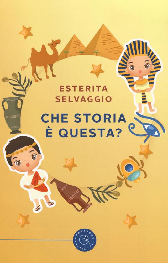 Che storia è questa? - Esterita Selvaggio - copertina