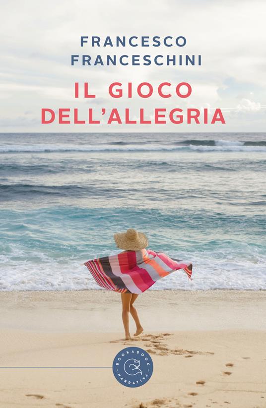 Il gioco dell'allegria - Francesco Franceschini - copertina