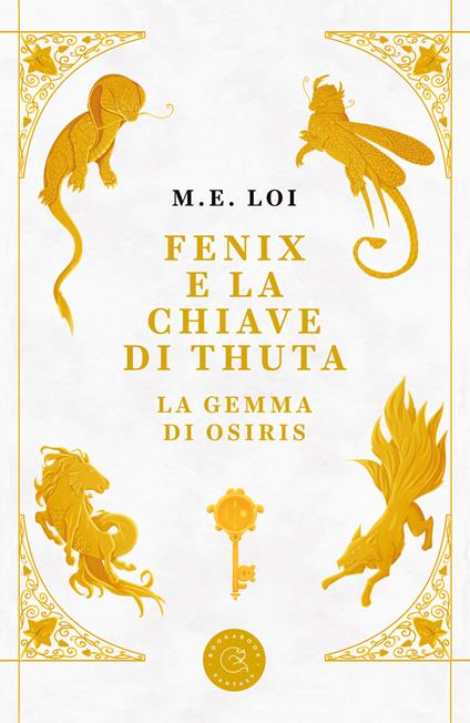 Fenix e la chiave di Thuta. La gemma di Osiris - M. E. Loi - copertina