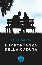 L'importanza della caduta