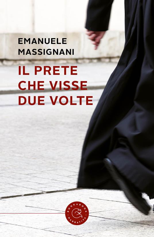 Il prete che visse due volte - Emanuele Massignani - copertina