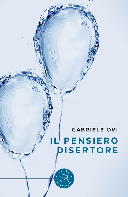 Il pensiero disertore - Gabriele Ovi - copertina