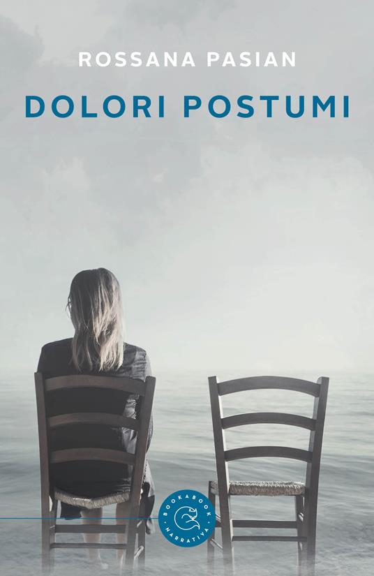 Dolori postumi - Rossana Pasian - copertina