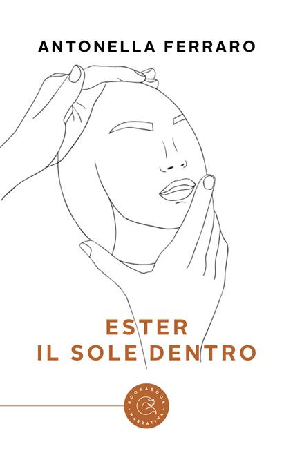 Ester. Il sole dentro - Antonella Ferraro - copertina