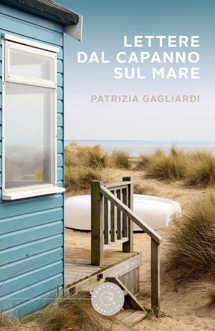 Lettere dal capanno sul mare - Patrizia Gagliardi - copertina