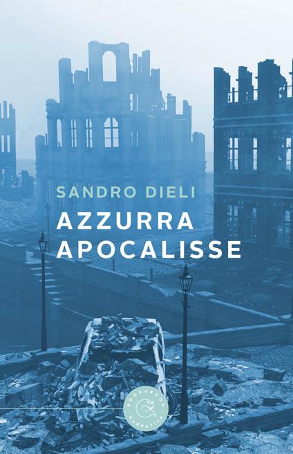 Azzurra apocalisse - Sandro Dieli - copertina