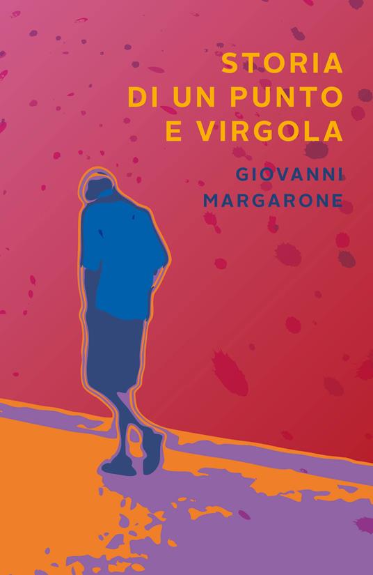 Storia di un punto e virgola - Giovanni Margarone - Libro - bookabook - |  IBS