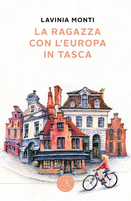 La ragazza con l'Europa in tasca - Lavinia Monti - copertina