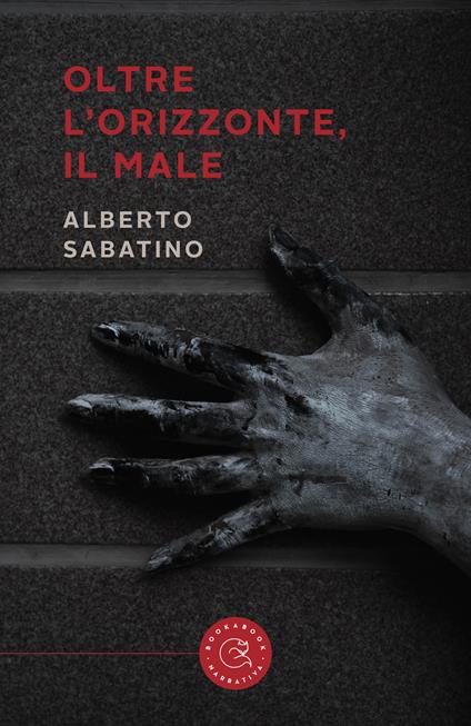 Oltre l'orizzonte, il male - Alberto Sabatino - copertina