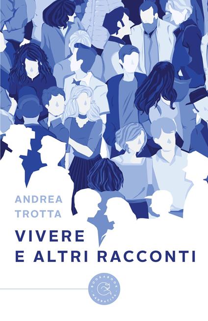 Vivere e altri racconti - Andrea Trotta - copertina