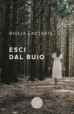 Esci dal buio