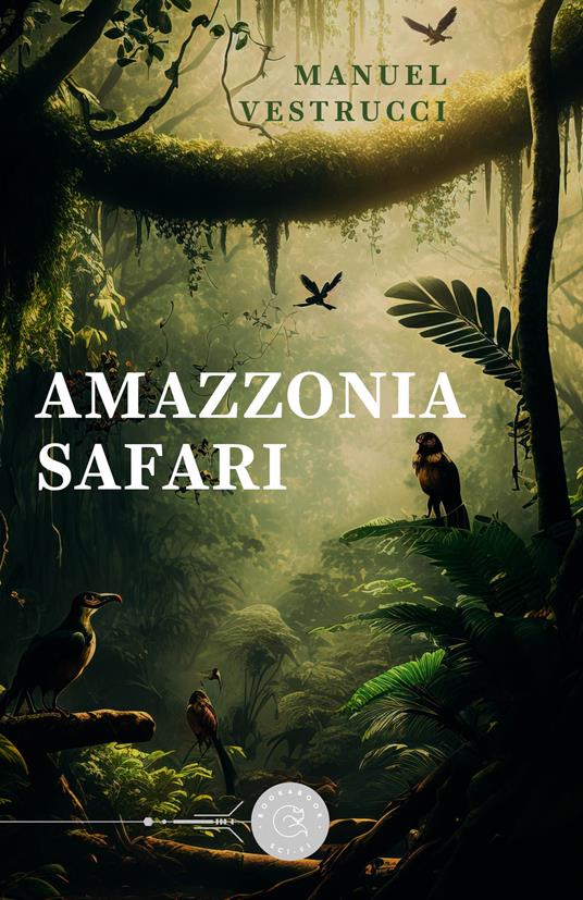 Amazzonia safari - Manuel Vestrucci - copertina