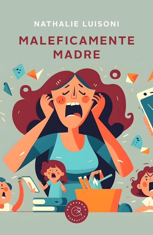 Maleficamente madre - Nathalie Luisoni - copertina