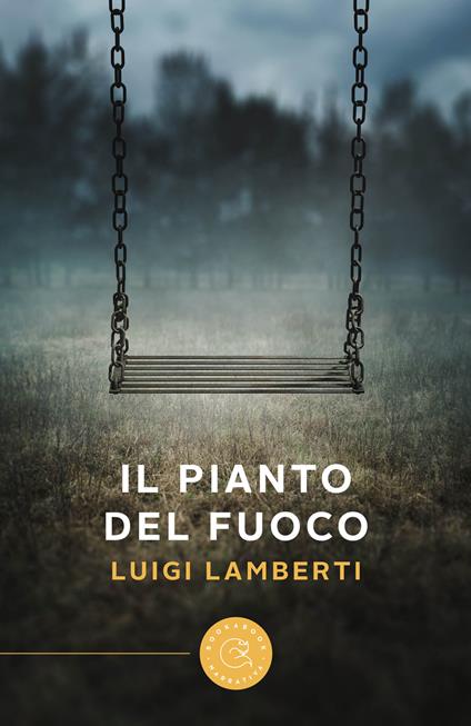 Il pianto del fuoco - Luigi Lamberti - copertina