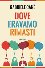 Dove eravamo rimasti