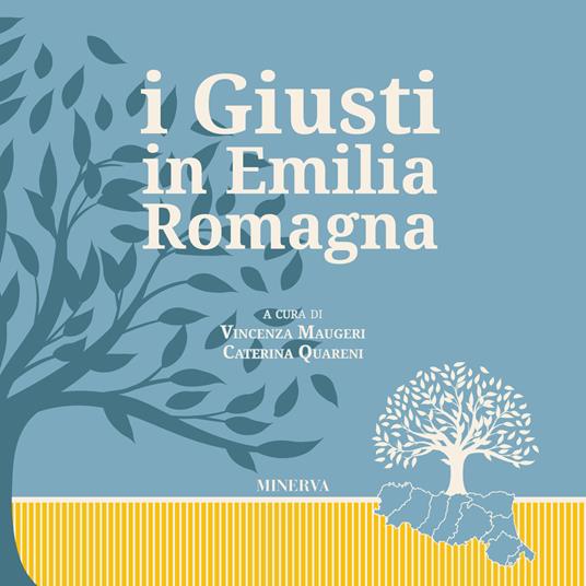 I giusti in Emilia-Romagna. Ediz. illustrata - copertina