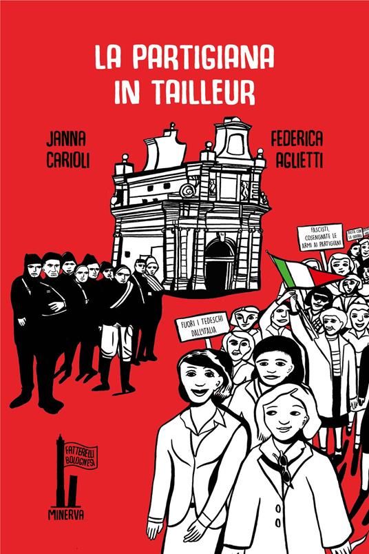 La partigiana in tailleur. Ediz. illustrata - Janna Carioli - copertina