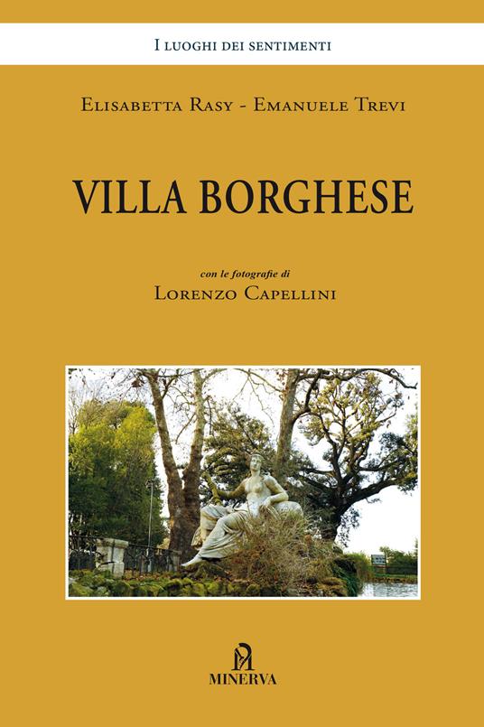 Villa Borghese - Elisabetta Rasy,Emanuele Trevi - copertina