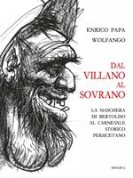 Dal Villano al Sovrano