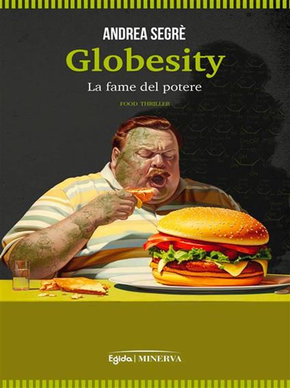 Globesity. La fame del potere - Andrea Segrè - ebook