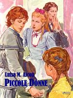 Piccole donne di Louisa May Alcott - 9788845183348 in Narrativa classica