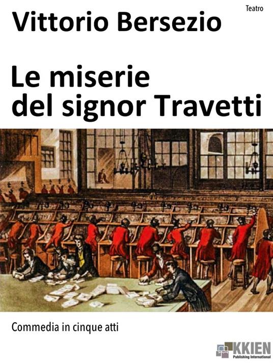 Le miserie del signor Travetti - Vittorio Bersezio - ebook
