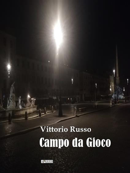 Campo da gioco - Vittorio Russo - copertina