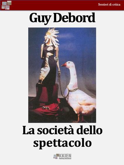 La società dello spettacolo - Guy Debord - ebook