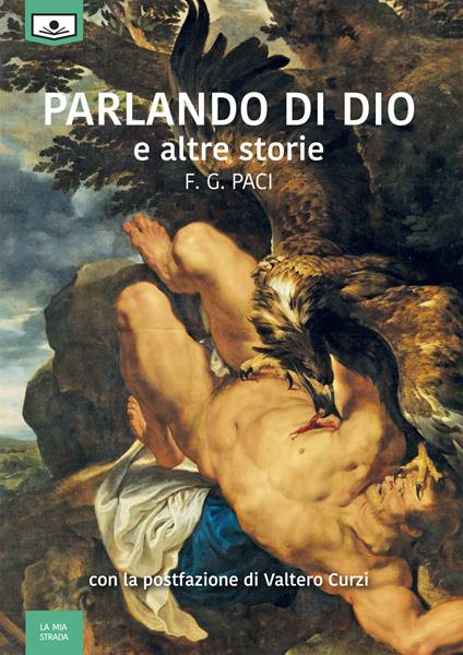 Parlando di Dio e altre storie - F. Paci - copertina