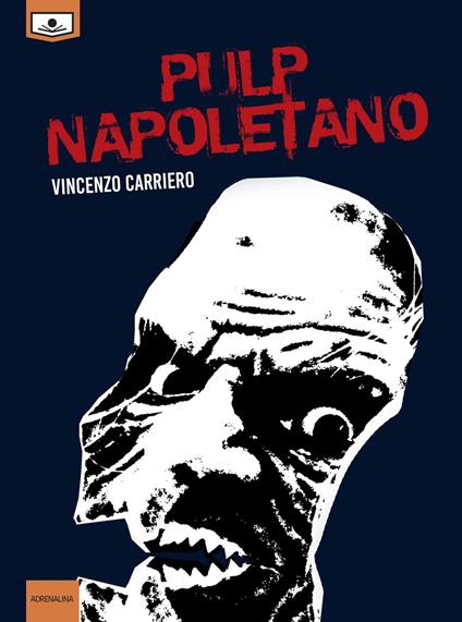 Pulp napoletano - Vincenzo Carriero - copertina