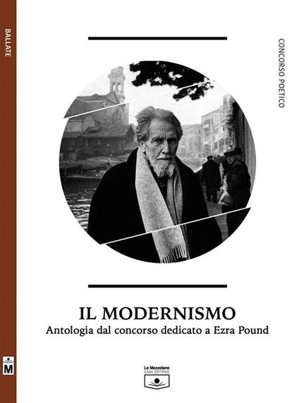 Il modernismo. Antologia dal concorso dedicato a Ezra Pound - Rita Angelelli - ebook