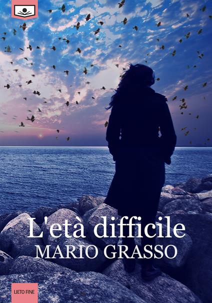 L' età difficile - Mario Grasso - copertina