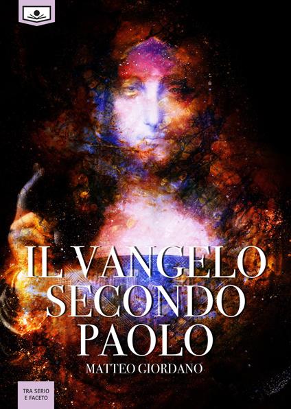 Il Vangelo secondo Paolo - Matteo Giordano - copertina