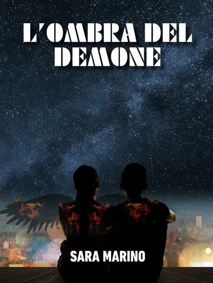 L' ombra del demone - Sara Marino,Elena Ungini,Giuseppe Di Benedetto - ebook