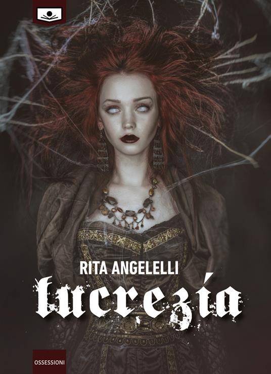 Lucrezia - Rita Angelelli,Maria Grazia Beltrami - ebook