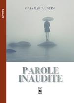 Parole inaudite. Ediz. integrale