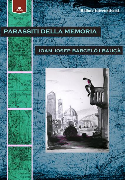 Parassiti della memoria - Joan Josep Barceló i Bauçà - copertina