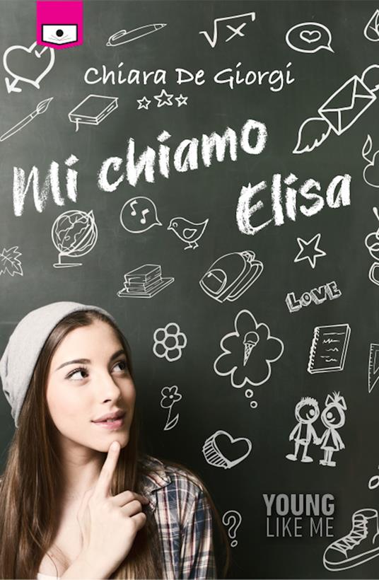 Mi chiamo Elisa - Chiara De Giorgi - copertina