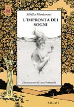 L'impronta dei sogni