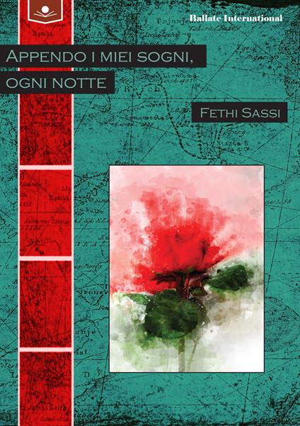 Appendo i miei sogni, ogni notte. Ediz. integrale - Fethi Sassi - copertina