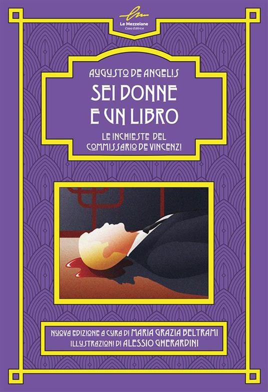 Sei donne e un libro. Le inchieste del commissario De Vincenzi - Augusto De Angelis - copertina