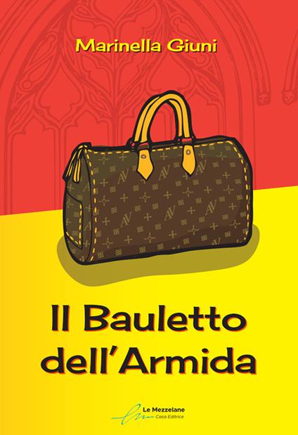 Il bauletto dell'Armida - Marinella Giuni - ebook