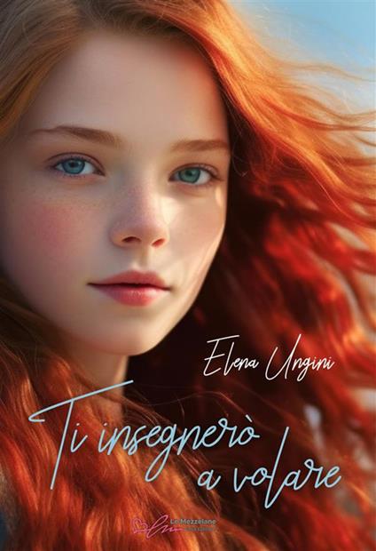 Ti insegnerò a volare - Elena Ungini - copertina