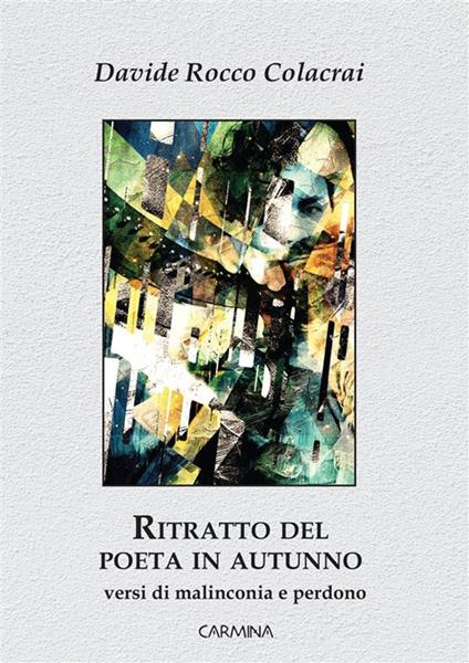 Ritratto del poeta in autunno - Davide Rocco Colacrai - copertina