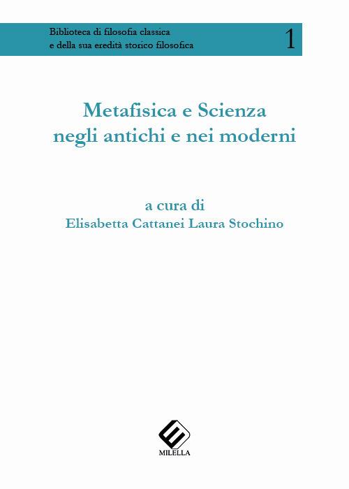 Metafisica e scienza negli antichi e nei moderni - copertina