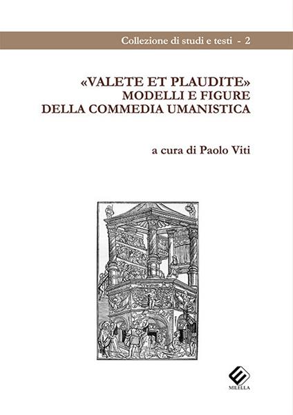 Valete et plaudite. Modelli e figure della commedia umanistica - copertina