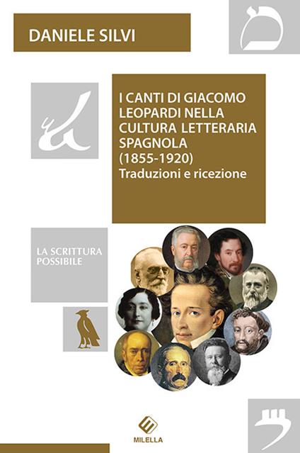 I Canti di Giacomo Leopardi nella cultura letteraria spagnola (1855-1920). Traduzioni e ricezione - Daniele Silvi - copertina