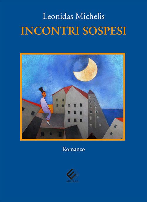 Incontri sospesi - Leonidas Michelis - copertina