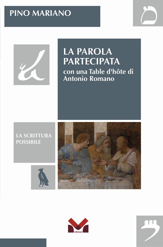 La parola partecipata. Con una table d'hôte Di Antonio Romano - Pino Mariano - copertina