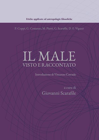 Il male visto e raccontato - Paola Coppi,Giovanna Costanzo,Maurizia Pierri - copertina